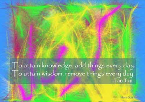 "To Attain Wisdom" quote by Lao Tzu, art by Mary Gow 